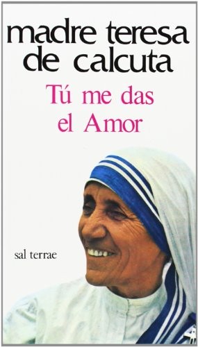 Tú me das el amor