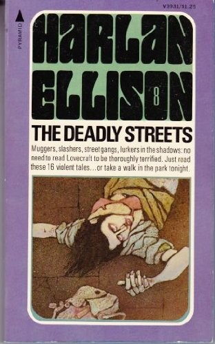 THE DEADLY STREETS