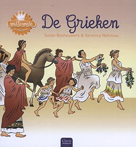 De Grieken (Willewete Geschiedenis) (Dutch Edition)