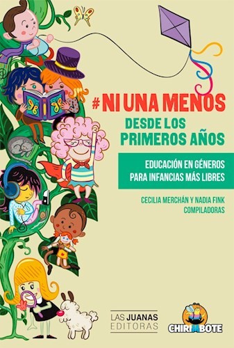 #NiUnaMenos. Desde los primeros años : educación en géneros para infancias más libres