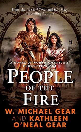 People of the Fire: A Novel of North America's Forgotten Past