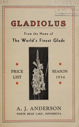 Gladiolus from the Home of the world's finest glads