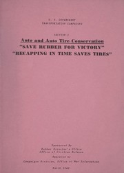 U. S. government transportation campaigns, to save rubber and to conserve America's truck, bus, railroad and local transit facilities ...