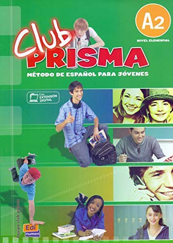 Club prisma/Prism Club: A2 (Spanish Edition)