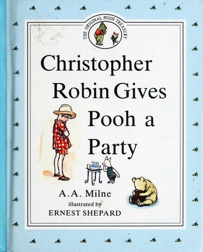 Christopher Robin Gives Pooh a Party