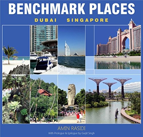Benchmark Places: Dubai-Singapore