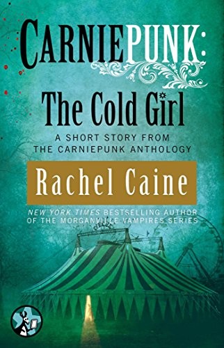 Carniepunk: The Cold Girl
