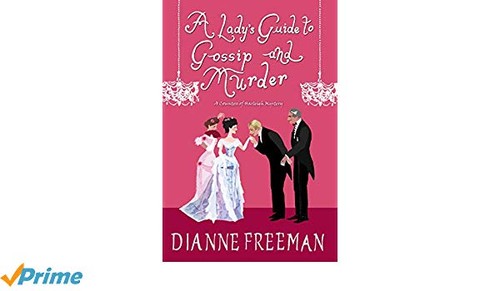 A Lady's Guide to Gossip and Murder