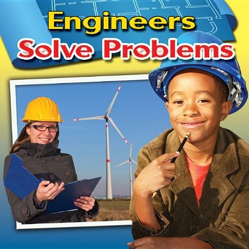 Engineers Solve Problems (Engineering Close-Up)