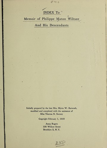 Index to Memoir of Philippe Maton Wiltsee and his descendants