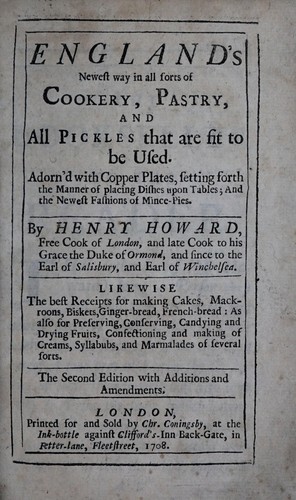 England's newest way in all sorts of cookery, pastry, and all pickles that are fit to be used