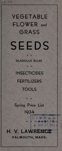 Vegetable, flower and grass seeds, gladiolus bulbs, insecticides, fertilizers, tools