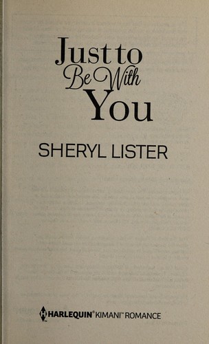 Just to be with you
