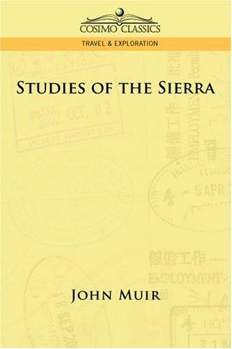 Studies of the Sierra