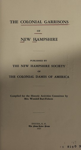 The Colonial garrisons of New Hampshire