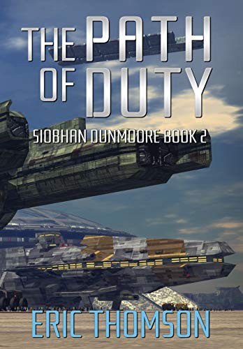The Path of Duty (Siobhan Dunmoore)