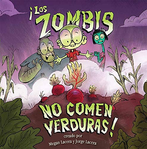 Los Zombis No Comen Verduras