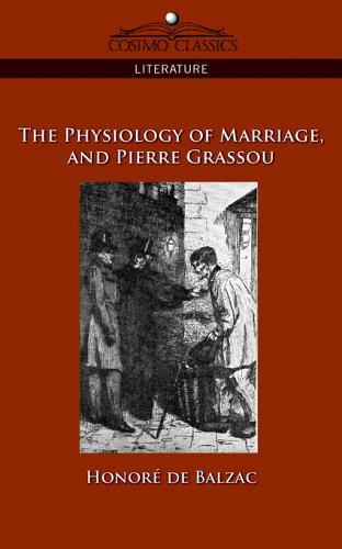 The Physiology of Marriage and Pierre Grassou