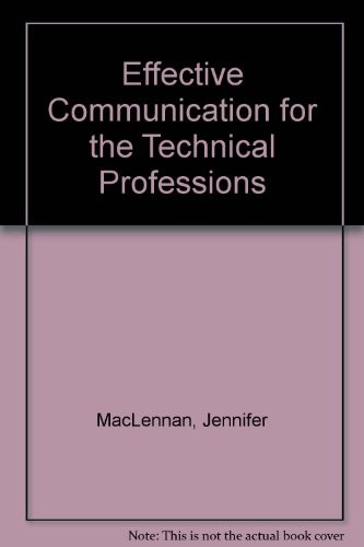Effective Communication for the Technical Professions