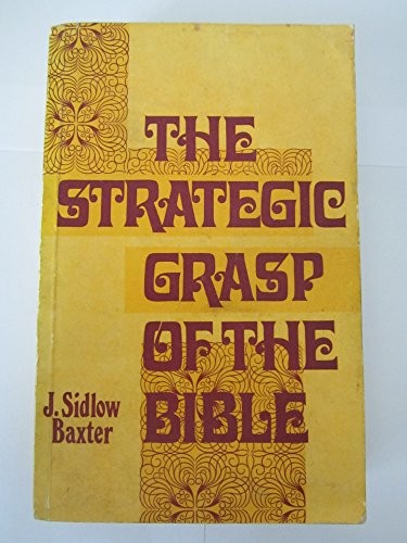 The Strategic Grasp of the Bible