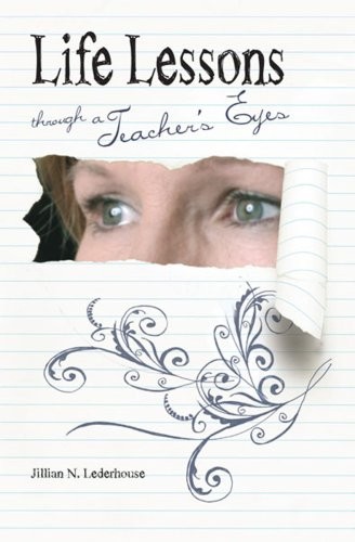 Life lessons through a teacher's eyes