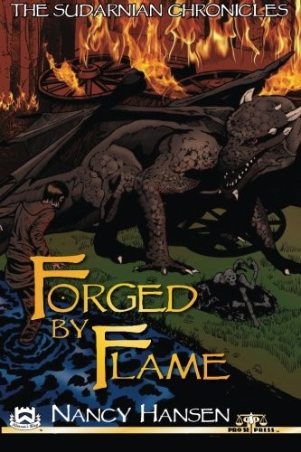 The Sudarnian Chronicles: Forged by Flame