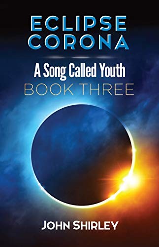 Eclipse Corona: A Song Called Youth Trilogy Book Three