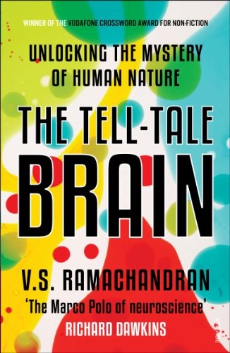 THE TELL- TALE BRAIN [Paperback] [Jan 01, 2012] V S RAMACHANDRAN