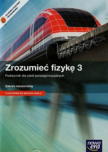 Zrozumiec fizyke 3 Podrecznik Zakres rozszerzony