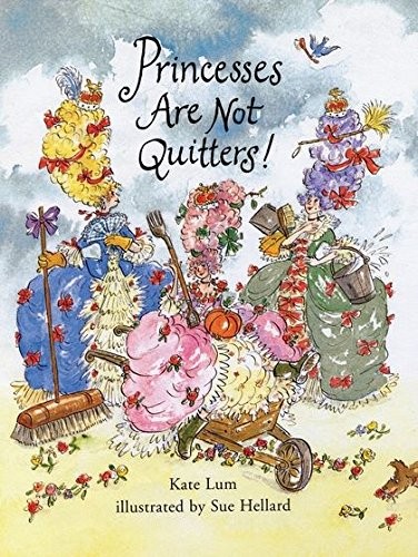 Princesses Are Not Quitters