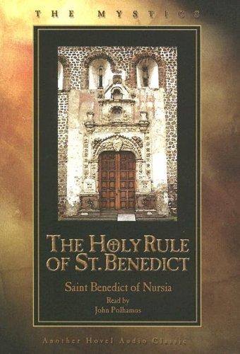 The Holy Rule of St. Benedict (Mystics)