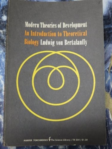 Modern theories of development: An introduction to theoretical biology