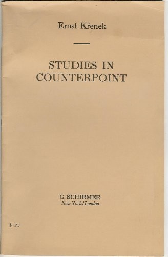 Studies in Counterpoint: Based on the Twelve-Tone Technique