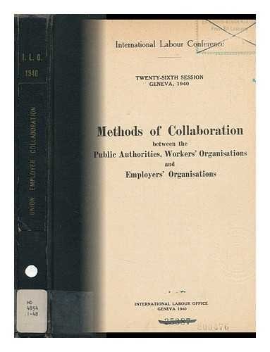 Methods of Collaboration between the Public Authorities Workers Organisations and Employers Organisations