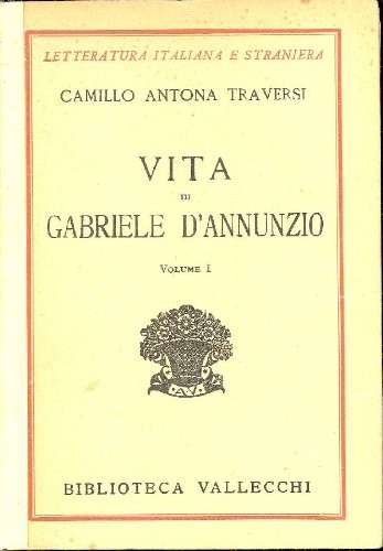 Vita di Gabriele D'Annunzio
