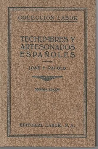 TECHUMBRES Y ARTESONADOS ESPAÑOLES.