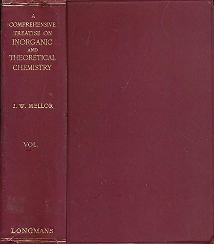 A Comprehensive Treatise on Inorganic and Theoretical Chemistry. Volume II. F, Cl, Br, I Li, Na, K, Rb, Cs