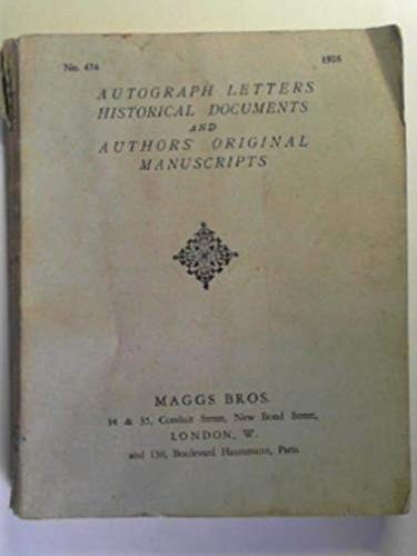 Catalogue no.474, 1926: Autograph letters, historical documents and authors' original manuscripts