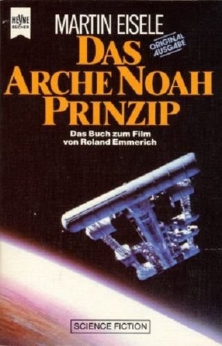 Das Arche Noah Prinzip. Das Buch zum Film.