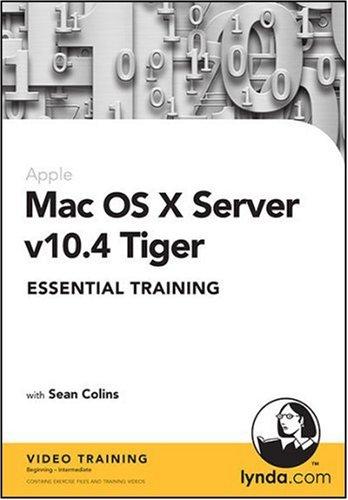 Mac OS X Server v10.4 Tiger Essential Training