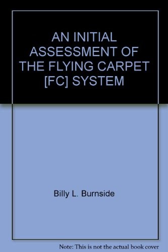 An Initial Assessment of the Flying Carpet (FC) System