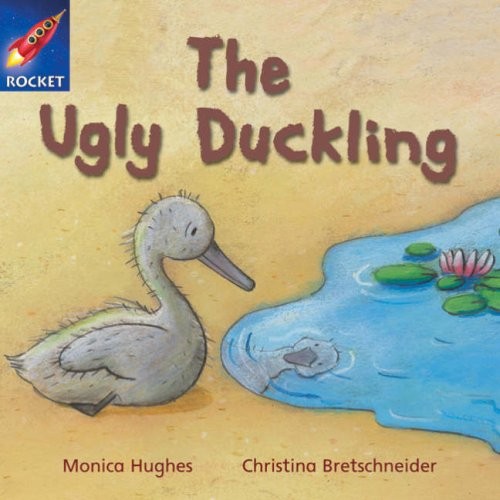 Ugly Duckling: Blue Level, Book 13 (with Parent Notes) (Rigby Rocket)