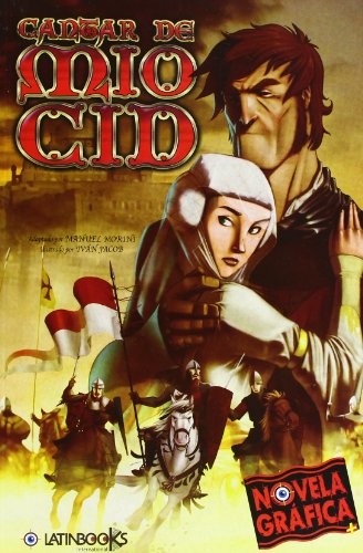 CANTAR DE MIO CID. NOVELA GRAFICA