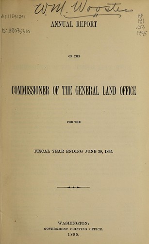 Annual report of the Commissioner of the General Land Office for the fiscal year ending June 30, 1895