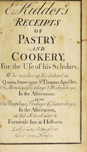 E. Kidder's receipts of pastry and cookery