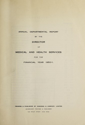 Annual departmental report by the Director of Medical and Health Services