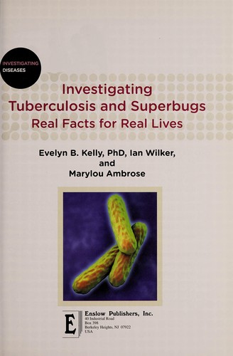 Investigating tuberculosis and superbugs
