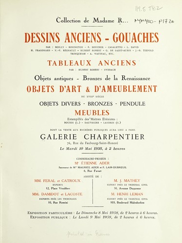 Dessins anciens, gouaches par Boilly, Bonington, F. Boucher, Canaletto, L. David, H. Fragonard, N.-F. Régnault, Hubert Robert, G. De Saint-Aubin, J.-B. Tiepolo, Trinquesse, A. Watteau, etc.; tableaux anciens par Hubert Robert, Swebach