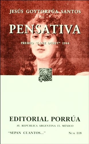 Pensativa (Sepan Cuantos # 118) (Spanish Edition)