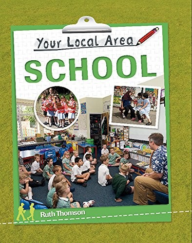 School (Your Local Area)